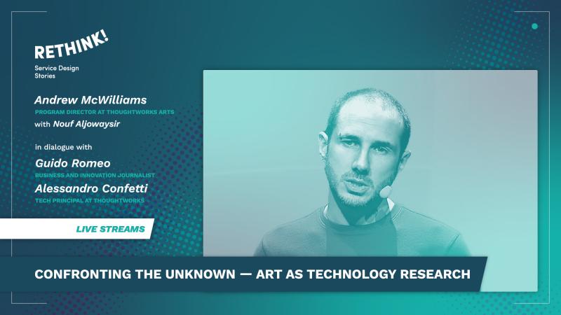 Confronting the Unknown — Art as Technology Research